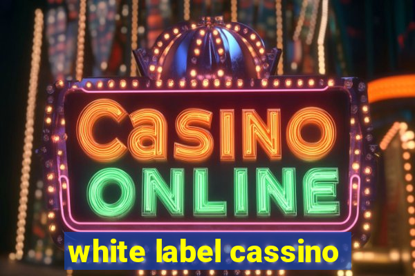 white label cassino